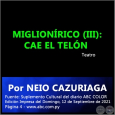 MIGLIONRICO (III): CAE EL TELN - Por NEIO CAZURIAGA - Domingo, 12 de Septiembre de 2021